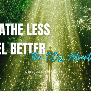 The CO₂ Advantage — Train your nervous system for calm, clarity, and energy
